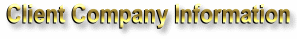 Client Company Information